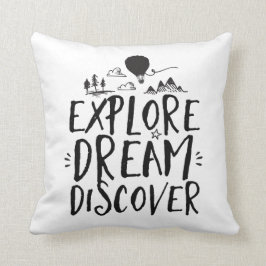 Travel Quote verkennen Dream Ontdek Pillow Kussen