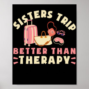 Travel Vacation Sisters reis beter dan therapie Poster