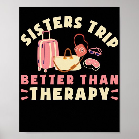 Travel Vacation Sisters reis beter dan therapie Poster (Voorkant)