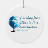 Travel vrijgezellenfeest voeg naam datum miss toe keramisch ornament (Achterkant)