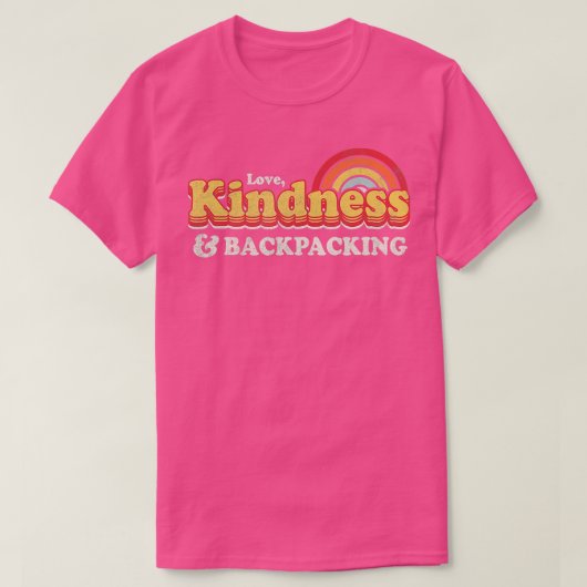 Traveling design Love Kindness en Backpack  T-shirt (Design voorkant)