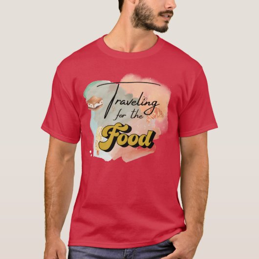 Traveling for the food gift t-shirt (Voorkant)