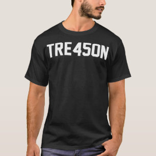 TRE45ON Anti-Trump-shirt T-shirt