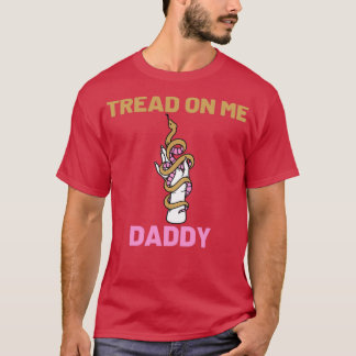 Tread van me Sticker pappie slang T-shirt