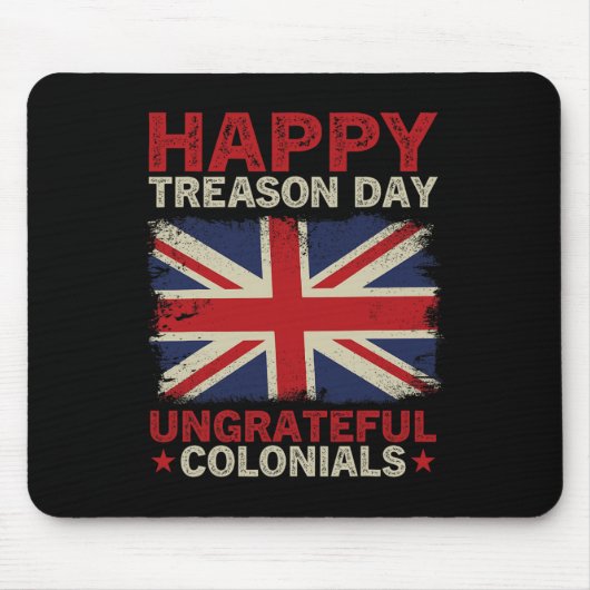 Treasday ondankbare kolonialen 4 juli Britse Muismat (Voorkant)