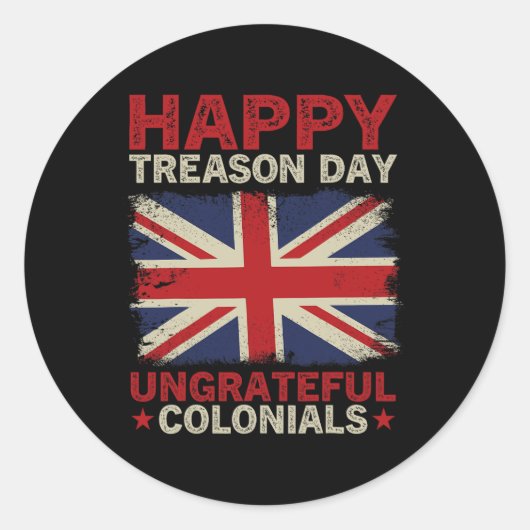 Treasday ondankbare kolonialen 4 juli Britse Ronde Sticker (Voorkant)