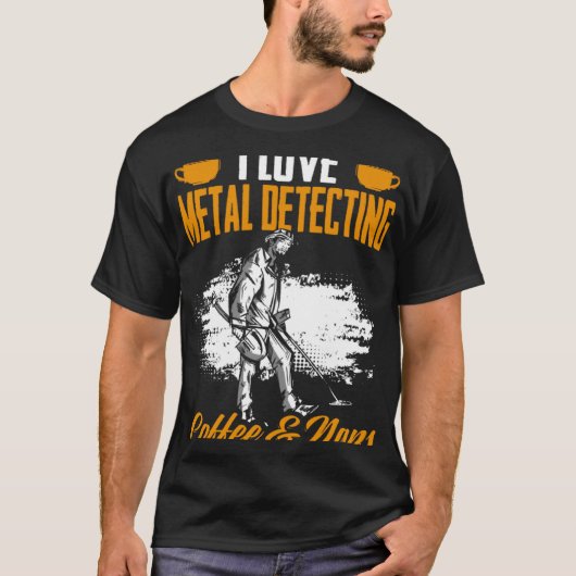 Treasure Hunting Koffie en Naps Detectorist Metaal T-shirt (Voorkant)