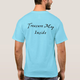 Treasure Map Inside T-shirt