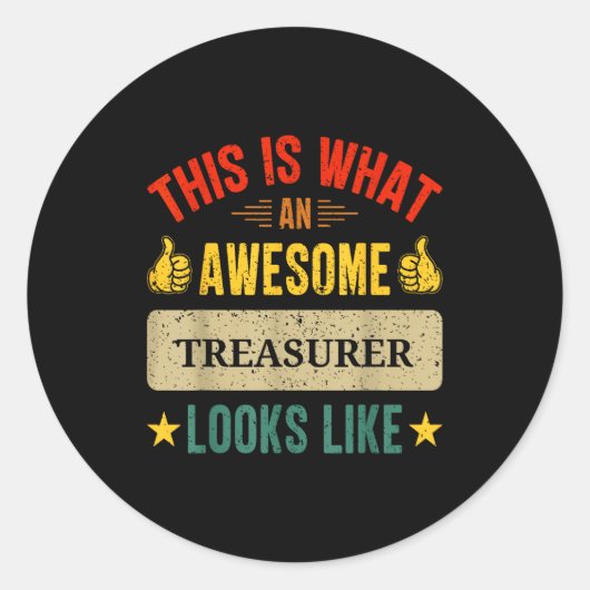 Treasurer Funny Treasurer Quote  Ronde Sticker (Voorkant)
