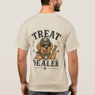 Treat Dealer T-Shirt