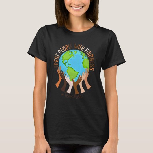 Treat people with kindness World kindness day Teac T-shirt (Voorkant)