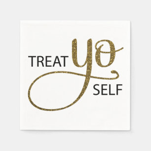 Treat Yo Self Gold Servet