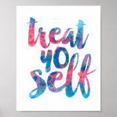 Treat Yo Self Poster (Voorkant)
