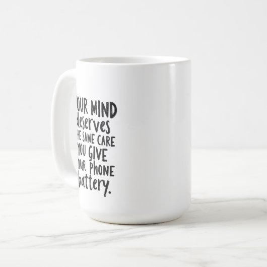 Treat Your Mind Like Your Phone Battery Koffiemok (Voorkant links)