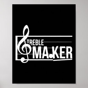 Treble Maker Grappige Marcherende Muziek Liefhebbe Poster
