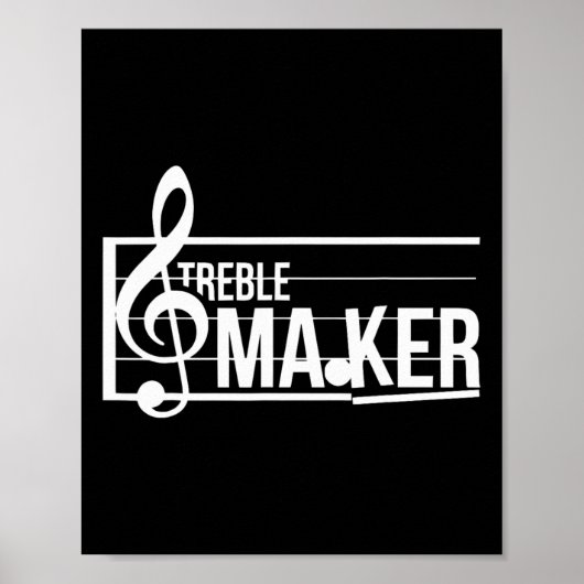 Treble Maker Grappige Marcherende Muziek Liefhebbe Poster (Voorkant)