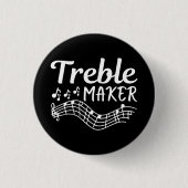 Treble Maker Grappige Muzikant Ronde Button 3,2 Cm (Voorkant)