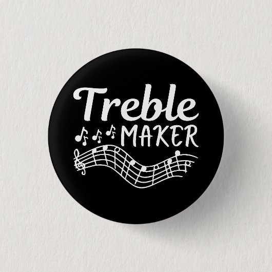 Treble Maker Grappige Muzikant Ronde Button 3,2 Cm (Voorkant)