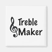 Treble Maker Music Humor Treble Clef Magneet (Voorkant)