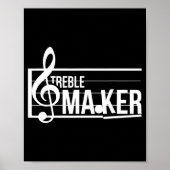 Treble Maker Pun Funny Marching Band Music Lover E Poster (Voorkant)
