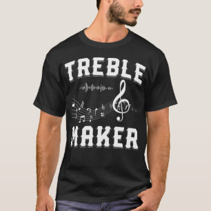 Treble Maker Shirt Clef Shirt Muzieknoten Shirt Gu