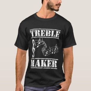 Treble Maker Trouble Bass Clef Muzieknoten Funny P T-shirt