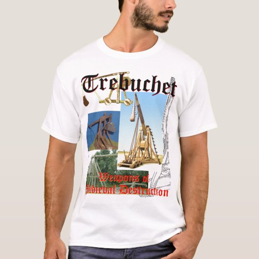 Trebuchet! (Lichte Shirten) T-shirt (Voorkant)