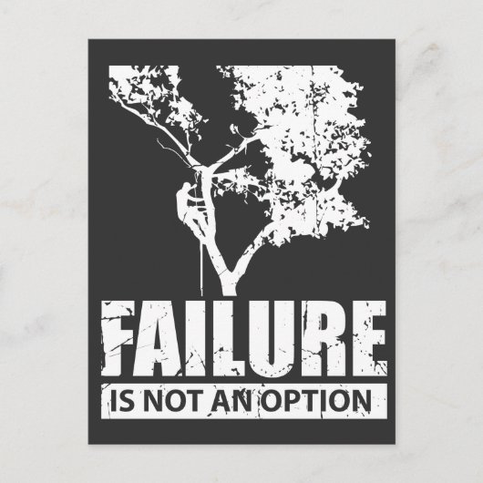 Tree Climber Failure is geen optie voor houtliefde Briefkaart (Voorkant)