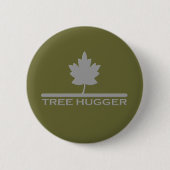 Tree Hugger Button (Voorkant)