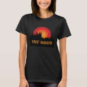 Tree Hugger Milieuactivist Natuur Lover T-shirt (Voorkant)