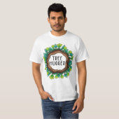 Tree Hugger – Omarm de schoonheid van de Natuur T-shirt (Voorkant volledig)