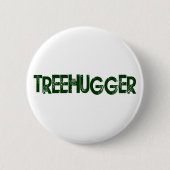 Tree Hugger Ronde Button 5,7 Cm (Voorkant)