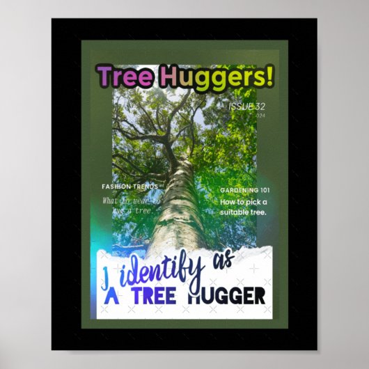 Tree Huggers is buitengewoon. Zine-Hoesje Poster (Voorkant)