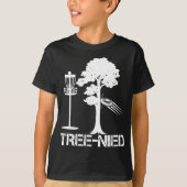 Tree Nied Funny Disk Golf Player Joke Frisbee T-shirt (Voorkant)
