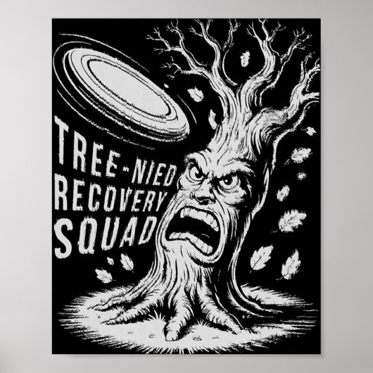 Tree-nied Recovery Squad Funny Disc Golf Stomme Bo Poster (Voorkant)