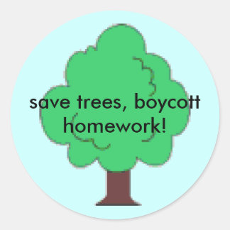 Tree, red bomen, boycot huiswerk! ronde sticker