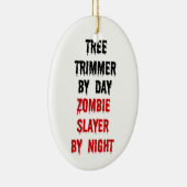 Tree Trimmer Zombie Slayer Keramisch Ornament (Rechts)