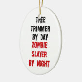 Tree Trimmer Zombie Slayer Keramisch Ornament (Links)