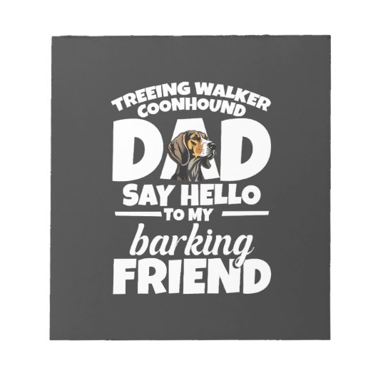 Treeing Walker Coonhound Dad Dad Say Hello Notitieblok (Voorkant)
