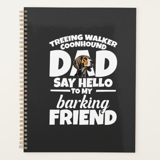 Treeing Walker Coonhound Dad Dad Say Hello Planner (Voorkant)