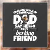 Treeing Walker Coonhound Vader Vader Zeg Hallo Raamsticker (Vel 2)