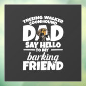 Treeing Walker Coonhound Vader Vader Zeg Hallo Raamsticker (Vel 3)
