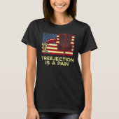 Treejection Is A Pain Funny Disc Golf Humor Golfer T-shirt (Voorkant)