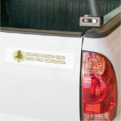 Trees maken Air Bumpersticker (Op Truck)