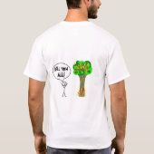 Trees Suck T-shirt (Achterkant)