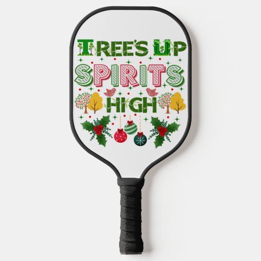 Trees up spirits high christmas holiday graphic pickleball paddle (Voorkant)
