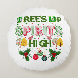 Trees up spirits high christmas holiday graphic rond kussen