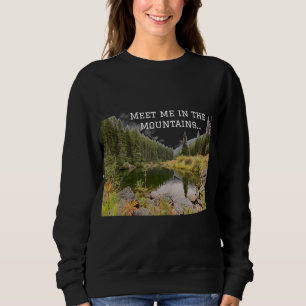 Tref Me In De Bergen Grafische Sweatshirt