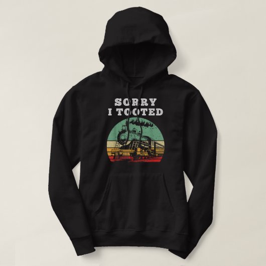 Trein Sorry dat ik heb gekozen voor Funny Locomoti Hoodie (Design voorkant)