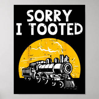 Trein Sorry Toeterde Grappige Locomotief Spoorwegm Poster